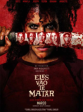 Eles vão te Matar