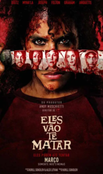 Eles vão te Matar